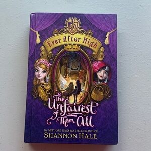 Ever After High Hardcover Book Written By Shannon Hale